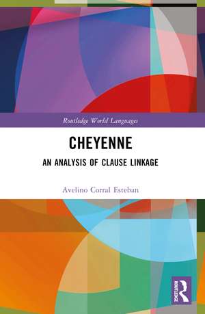 Cheyenne: An Analysis of Clause Linkage de Avelino Corral Esteban