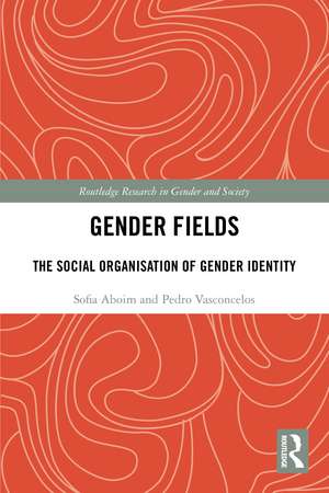Gender Fields: The Social Organisation of Gender Identity de Sofia Aboim