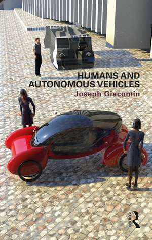 Humans and Autonomous Vehicles de Joseph Giacomin