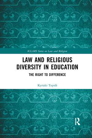 Law and Religious Diversity in Education: The Right to Difference de Kyriaki Topidi