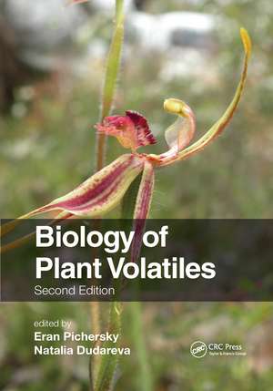 Biology of Plant Volatiles de Eran Pichersky