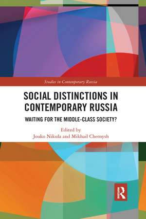 Social Distinctions in Contemporary Russia: Waiting for the Middle-Class Society? de Jouko Nikula