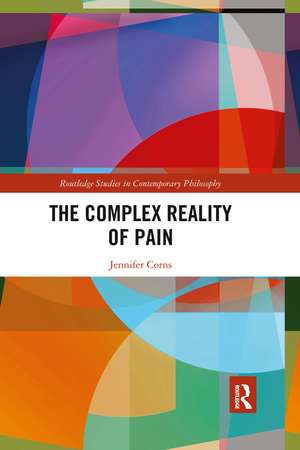 The Complex Reality of Pain de Jennifer Corns