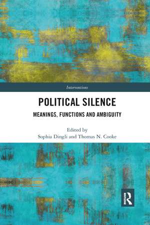 Political Silence: Meanings, Functions and Ambiguity de Sophia Dingli