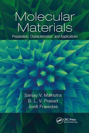 Molecular Materials: Preparation, Characterization, and Applications de Sanjay Malhotra