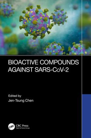 Bioactive Compounds Against SARS-CoV-2 de Jen-Tsung Chen