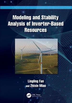 Modeling and Stability Analysis of Inverter-Based Resources de Lingling Fan