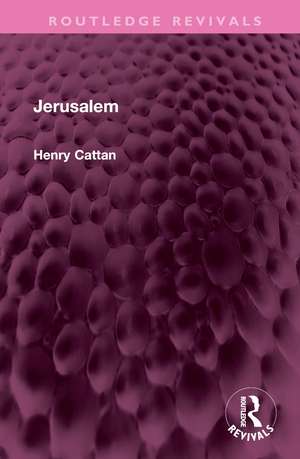 Jerusalem de Henry Cattan