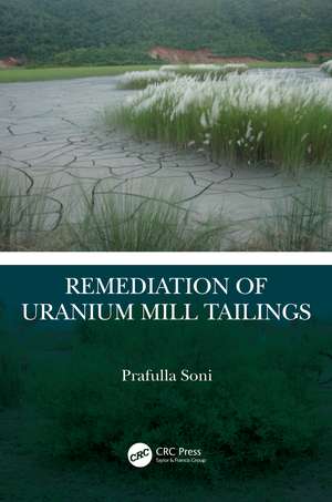 Remediation of Uranium Mill Tailings de Prafulla Soni