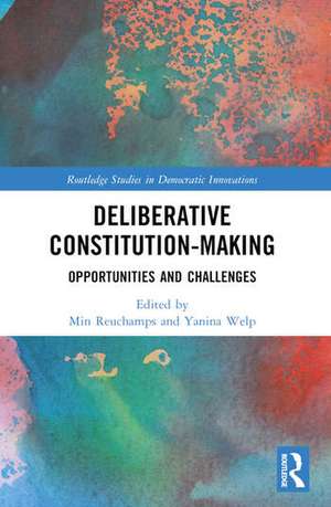 Deliberative Constitution-making de Min Reuchamps