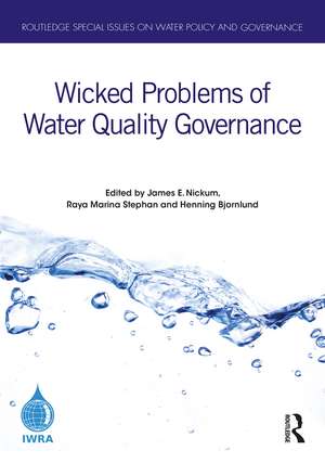 Wicked Problems of Water Quality Governance de James E. Nickum