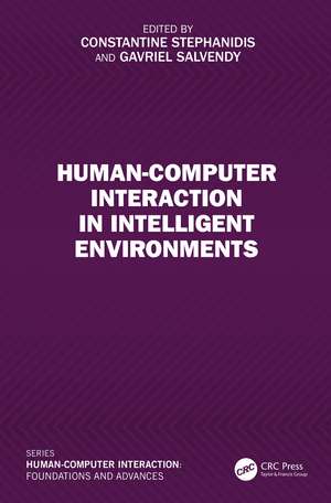 Human-Computer Interaction in Intelligent Environments de Constantine Stephanidis