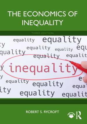 The Economics of Inequality de Robert S. Rycroft