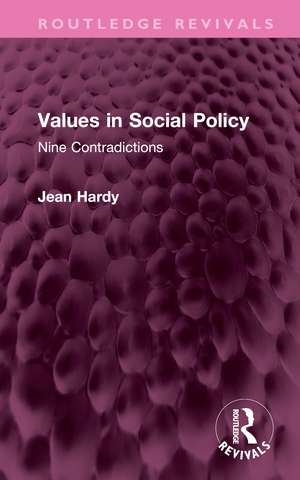 Values in Social Policy: Nine Contradictions de Jean Hardy