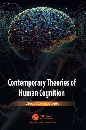 Contemporary Theories of Human Cognition de Diego Azevedo Leite