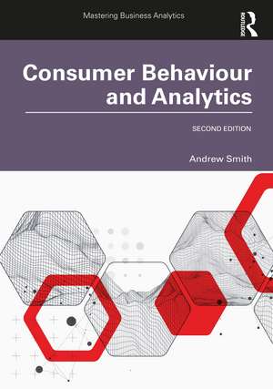 Consumer Behaviour and Analytics de Andrew Smith