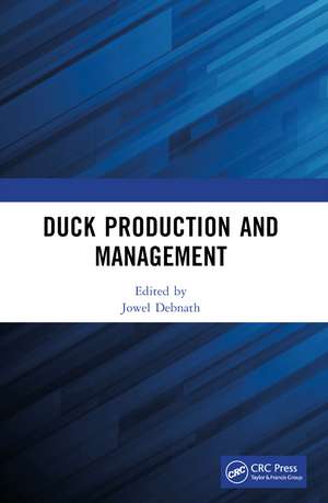 Duck Production and Management de Jowel Debnath