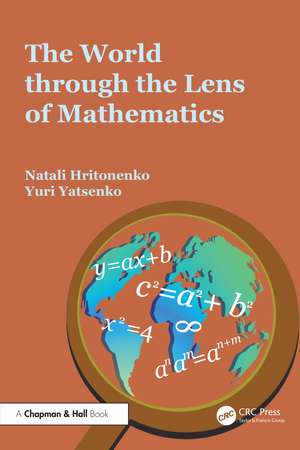 The World through the Lens of Mathematics de Natali Hritonenko