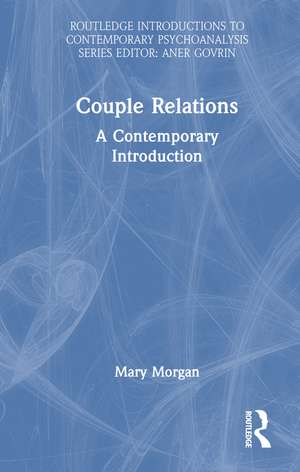 Couple Relations: A Contemporary Introduction de Mary Morgan