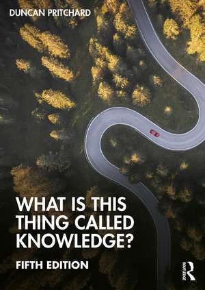 What is this thing called Knowledge? de Duncan Pritchard