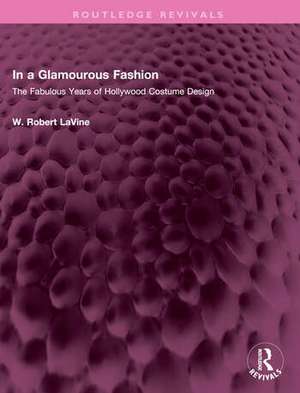 In a Glamourous Fashion de W. Robert Lavine