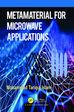 Metamaterial for Microwave Applications de Mohammad Tariqul Islam