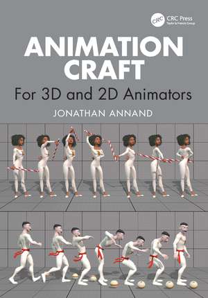 Animation Craft: For 3D and 2D Animators de Jonathan Annand