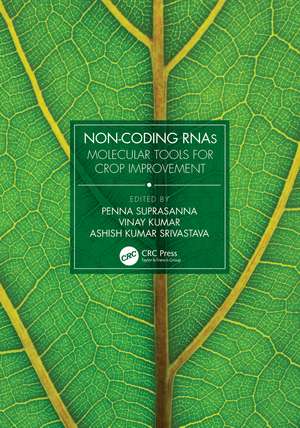 Non-Coding RNAs: Molecular Tools for Crop Improvement de Penna Suprasanna