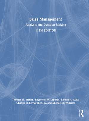 Sales Management: Analysis and Decision Making de Thomas N. Ingram