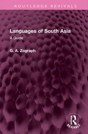 Languages of South Asia: A Guide de G. A. Zograph