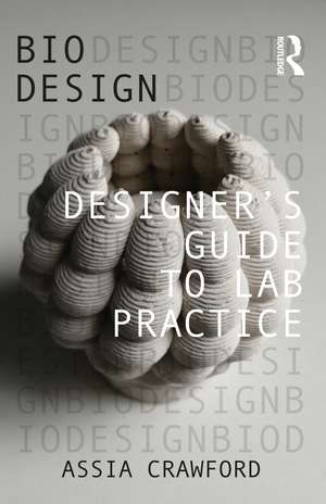 Designer’s Guide to Lab Practice de Assia Crawford