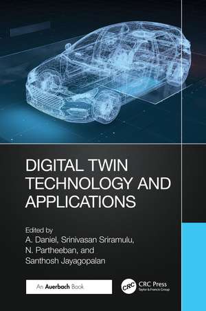 Digital Twin Technology and Applications de A. Daniel