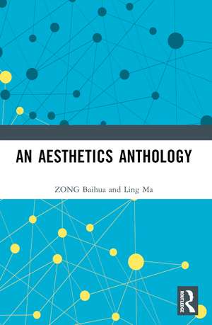 An Aesthetics Anthology de ZONG Baihua