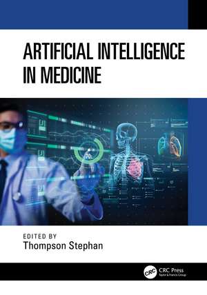 Artificial Intelligence in Medicine de Thompson Stephan