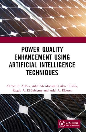 Power Quality Enhancement using Artificial Intelligence Techniques de Ahmed S. Abbas