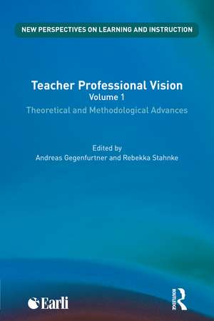 Teacher Professional Vision: Theoretical and Methodological Advances de Andreas Gegenfurtner