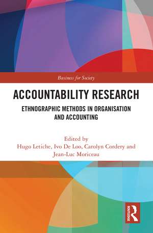 Accountability Research: Ethnographic Methods in Organisation and Accounting de Hugo Letiche