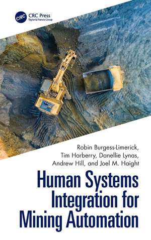 Human Systems Integration for Mining Automation de Robin Burgess-Limerick