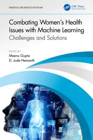 Combating Women's Health Issues with Machine Learning: Challenges and Solutions de D. Hemanth