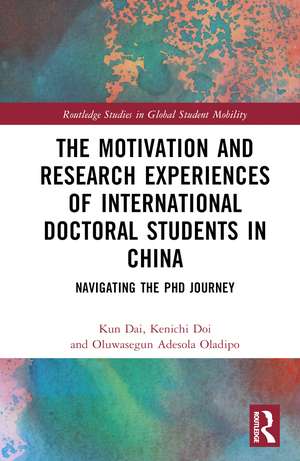 The Motivation and Research Experiences of International Doctoral Students in China: Navigating the PhD Journey de Kun Dai