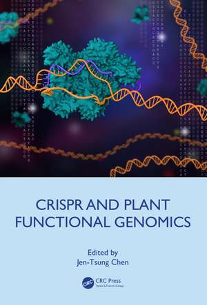 CRISPR and Plant Functional Genomics de Jen-Tsung Chen