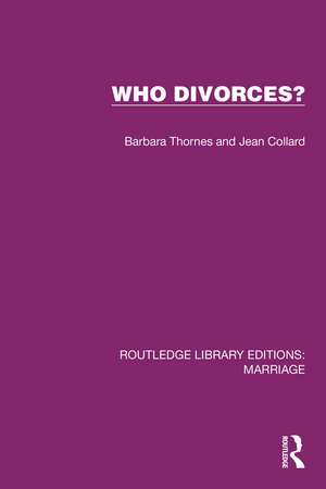 Who Divorces? de Barbara Thornes
