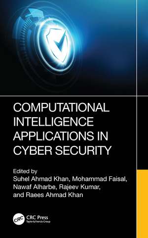 Computational Intelligence Applications in Cyber Security de Suhel Ahmad Khan