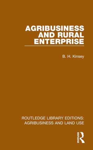 Agribusiness and Rural Enterprise de B. H. Kinsey