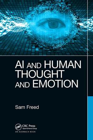 AI and Human Thought and Emotion de Sam Freed