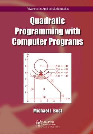 Quadratic Programming with Computer Programs de Michael J. Best