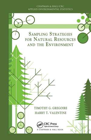 Sampling Strategies for Natural Resources and the Environment de Timothy G. Gregoire