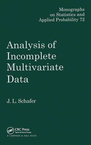 Analysis of Incomplete Multivariate Data de J.L. Schafer