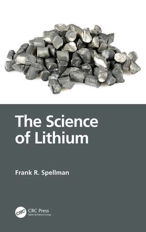 The Science of Lithium de Frank R. Spellman