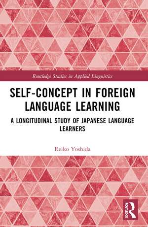 Self-Concept in Foreign Language Learning: A Longitudinal Study of Japanese Language Learners de Reiko Yoshida